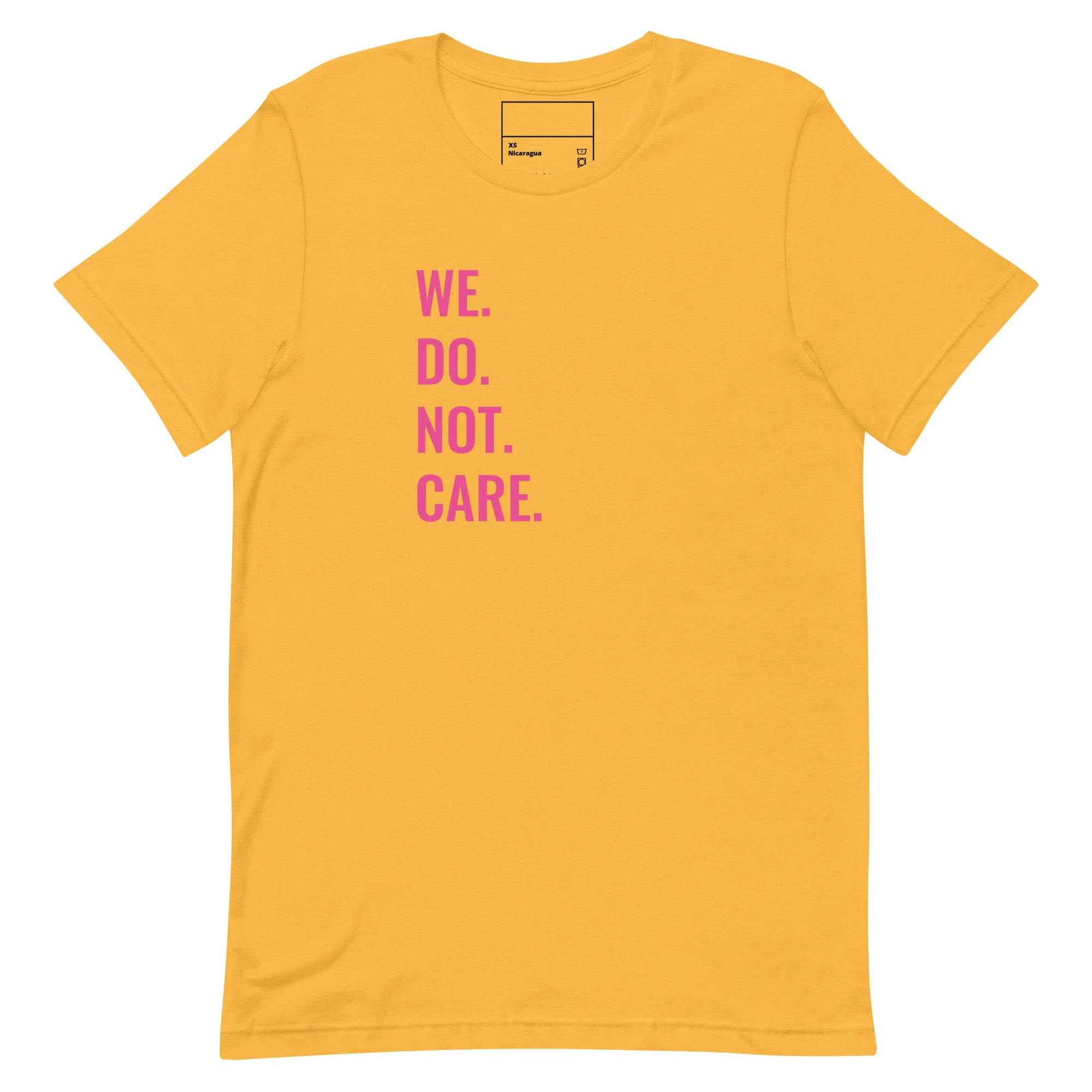#We Do Not Care T-shirt by Disobedient Daughters in Yellow Gold — Self-care shirts that make a statement