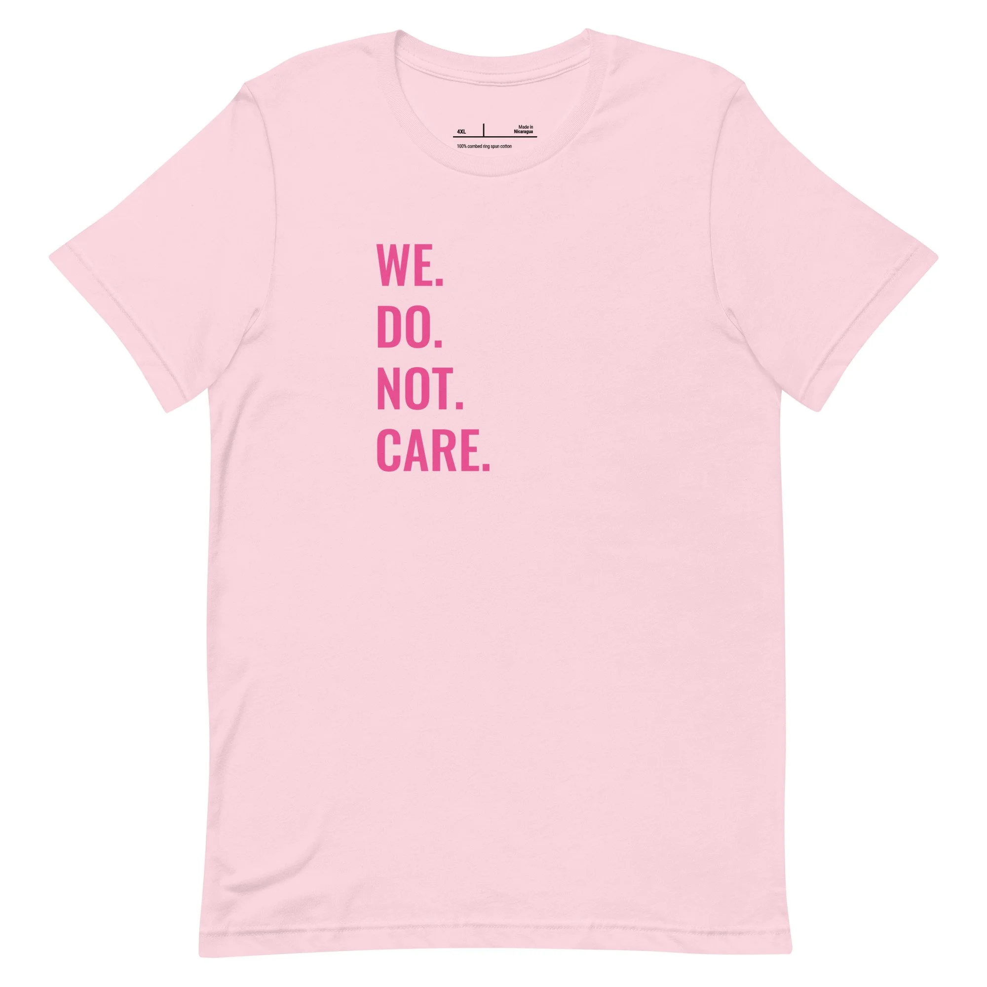 #We Do Not Care T-shirt by Disobedient Daughters in Soft Pink — Self-care shirts that make a statement