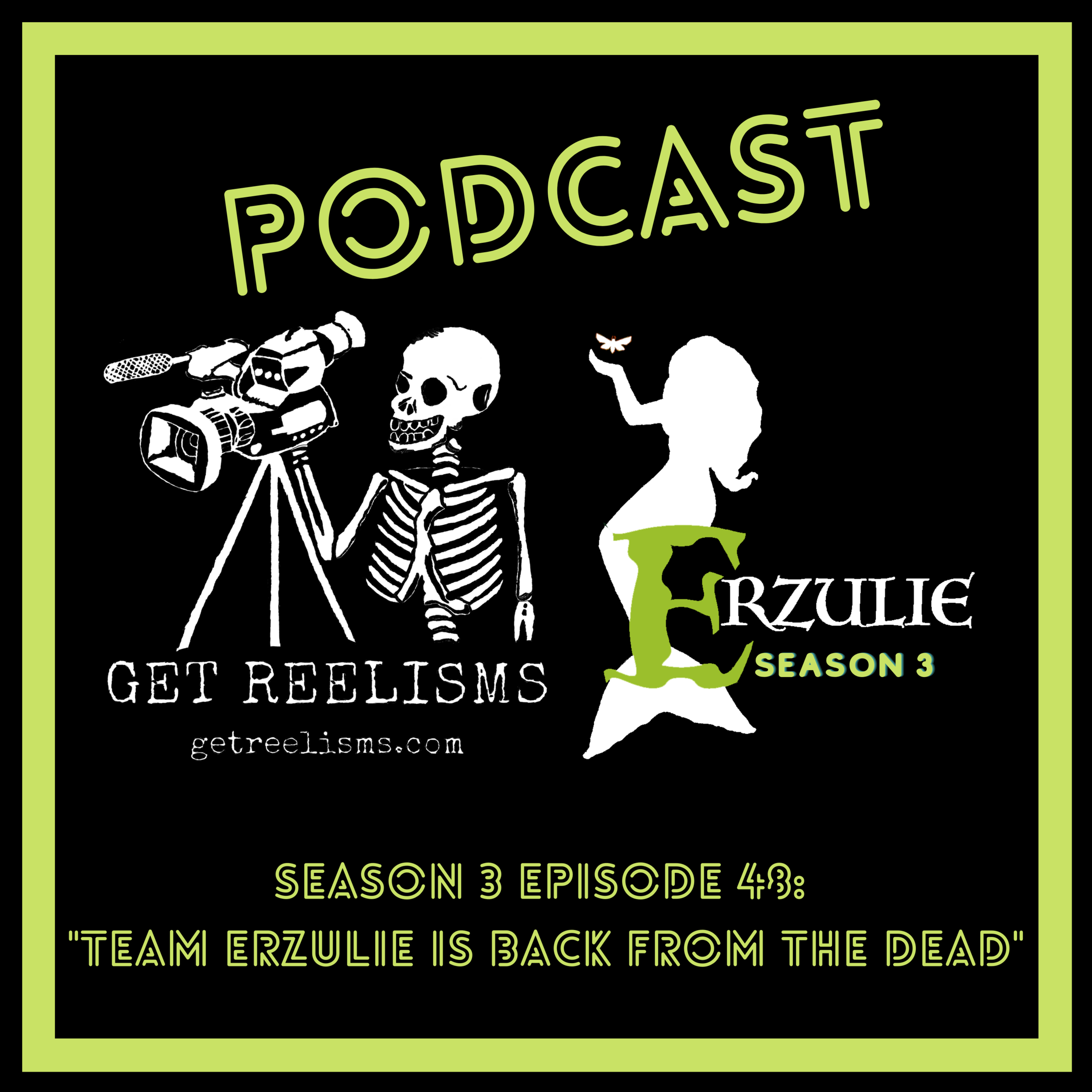 Team Erzulie is Back From The Dead