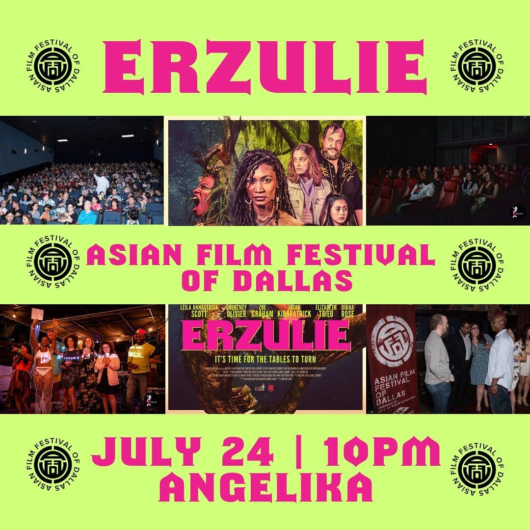 Come join us on July 24th at 10 pm for the @asianfilmdallas at the @angelikafilmdallas to watch @erzuliefilm! @leilaannastasia and @cchenmtf will be in attendance!