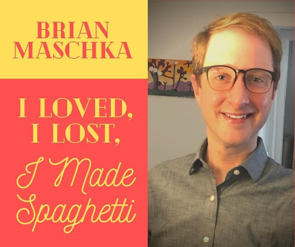 I LOVED, I LOST, I MADE SPAGHETTI opens TOMORROW! The show is directed by BRIAN MASCHKA!

Brian Maschka is thrilled to be back at CRT after directing Ring of Fire. Directing credits include Lonely Planet; The Life; The Spitfire Grill; Walden; 8 The P