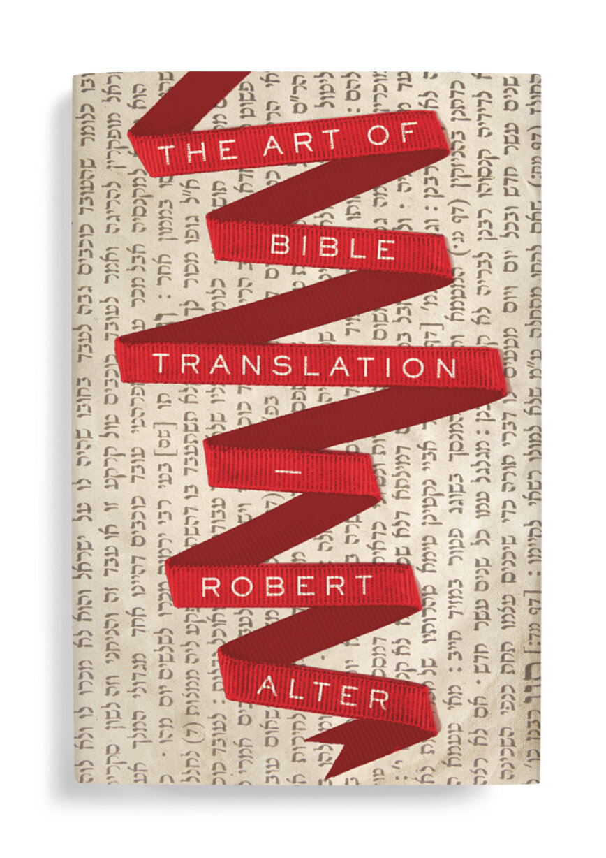   The Art of Bible Translation   Princeton University Press   Faceout Studio  // Lindy Kasler 