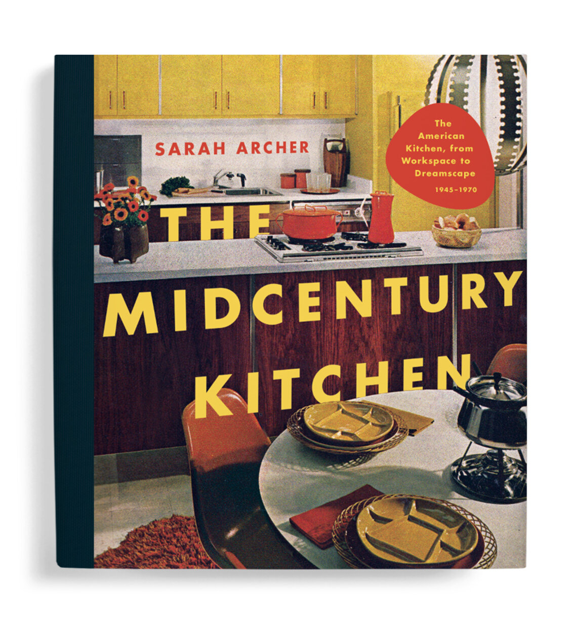   The Midcentury Kitchen   Countryman Press   Faceout Studio  // Lindy Kasler 