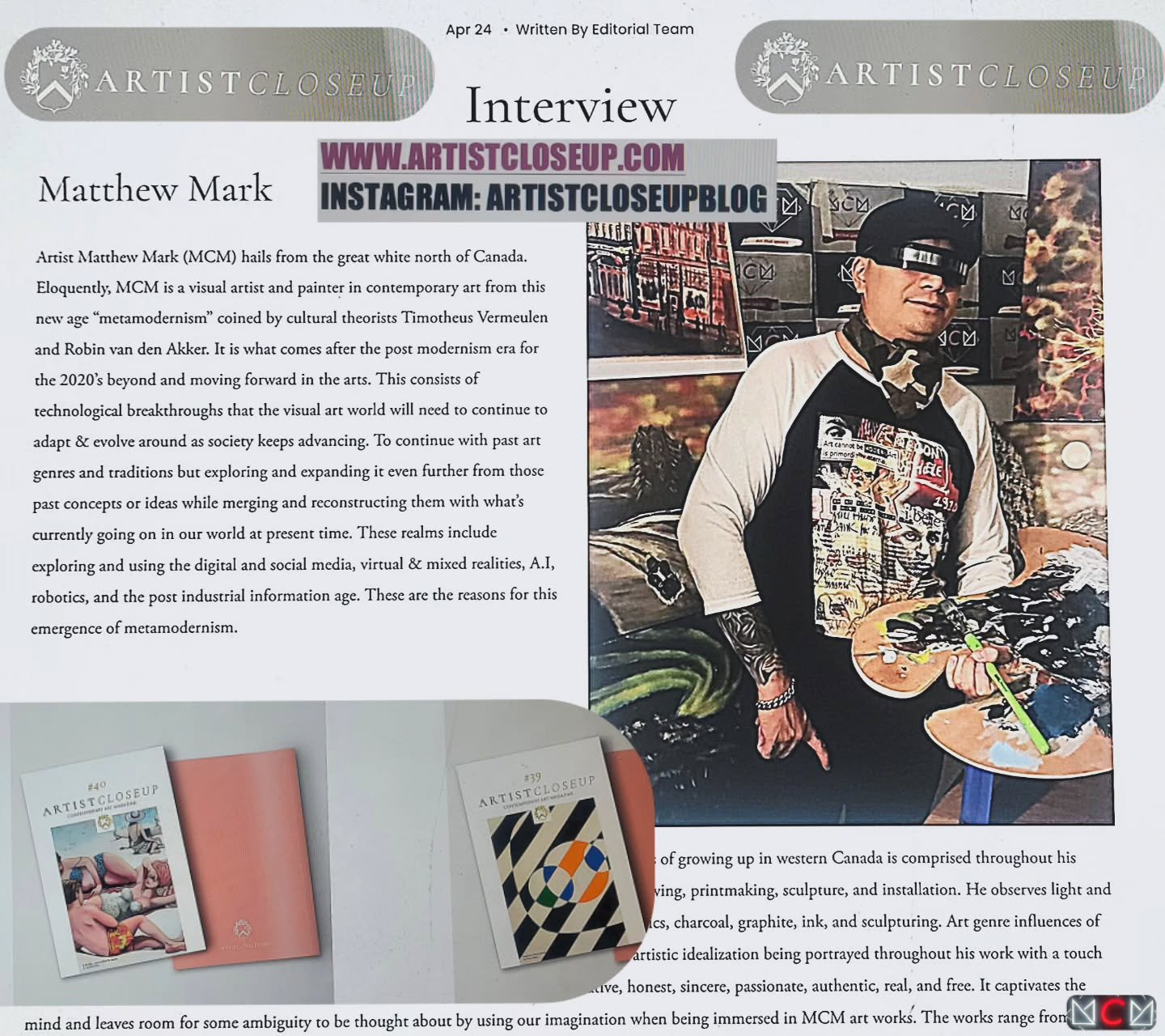 Recent interview with art organization &amp; magazine "ARTIST CLOSE UP". It's on their blog. Good publication for emerging artists. It's very well done. Go check them out. I will also have a feature for the upcoming issue #42 physical copie