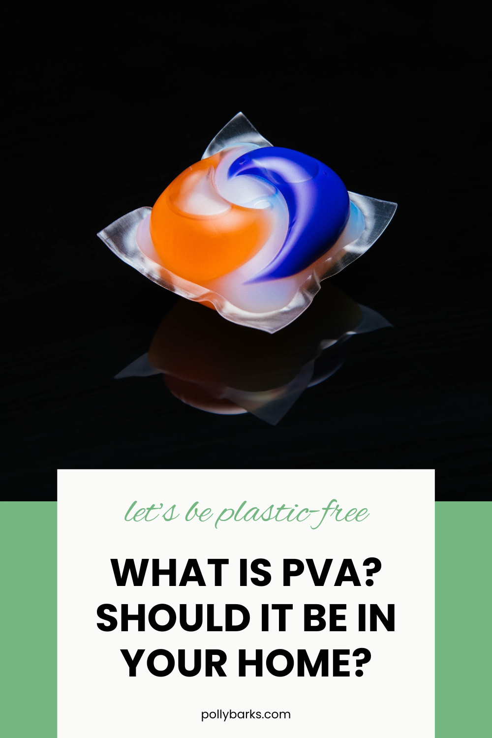 What is PVA? Should it be in your home? — Polly Barks