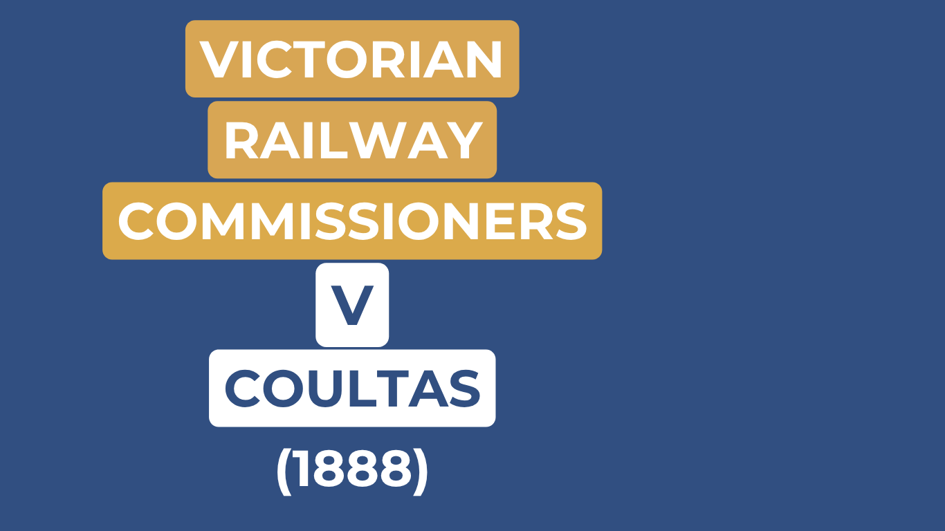 Victorian Railway Commissioners v Coultas (1888) 13 App Cas 222&nbsp;A Case Summary