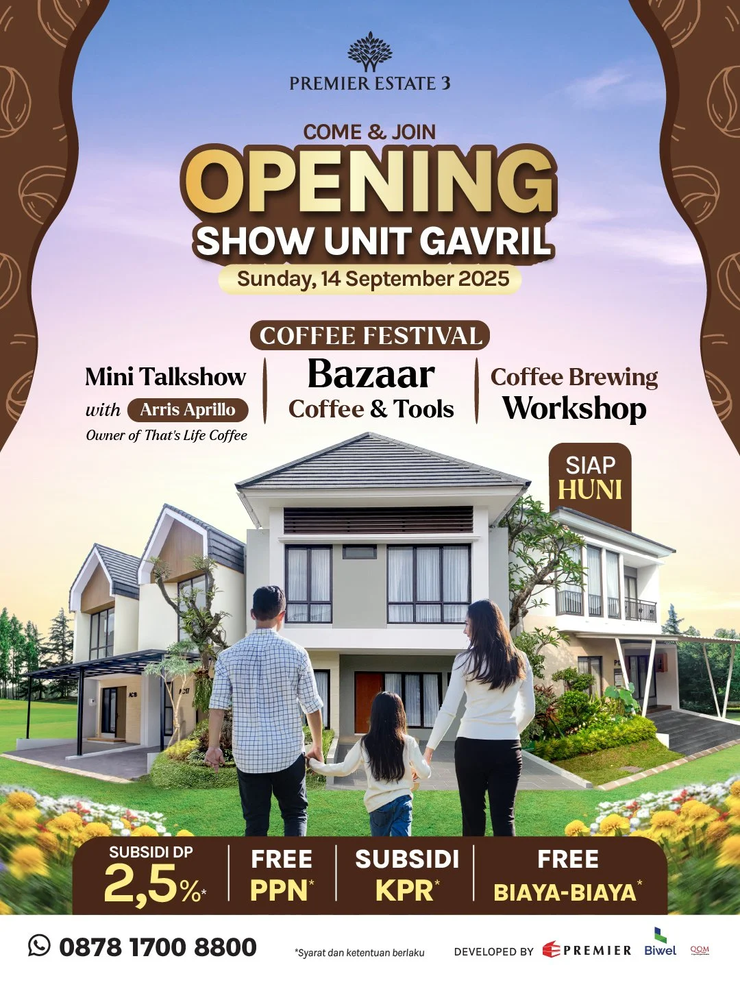@premier.estate3.official mengundang Anda untuk hadir di
✨ OPENING SHOW UNIT GAVRIL ✨
📅 Minggu, 14 September 2025
📍 Premier Estate 3 Cibubur
Jl. Raya Kranggan No.50, Cibubur - Bekasi
🎉 Spesial dalam rangkaian acara: COFFEE FESTIVAL ☕
* Mi