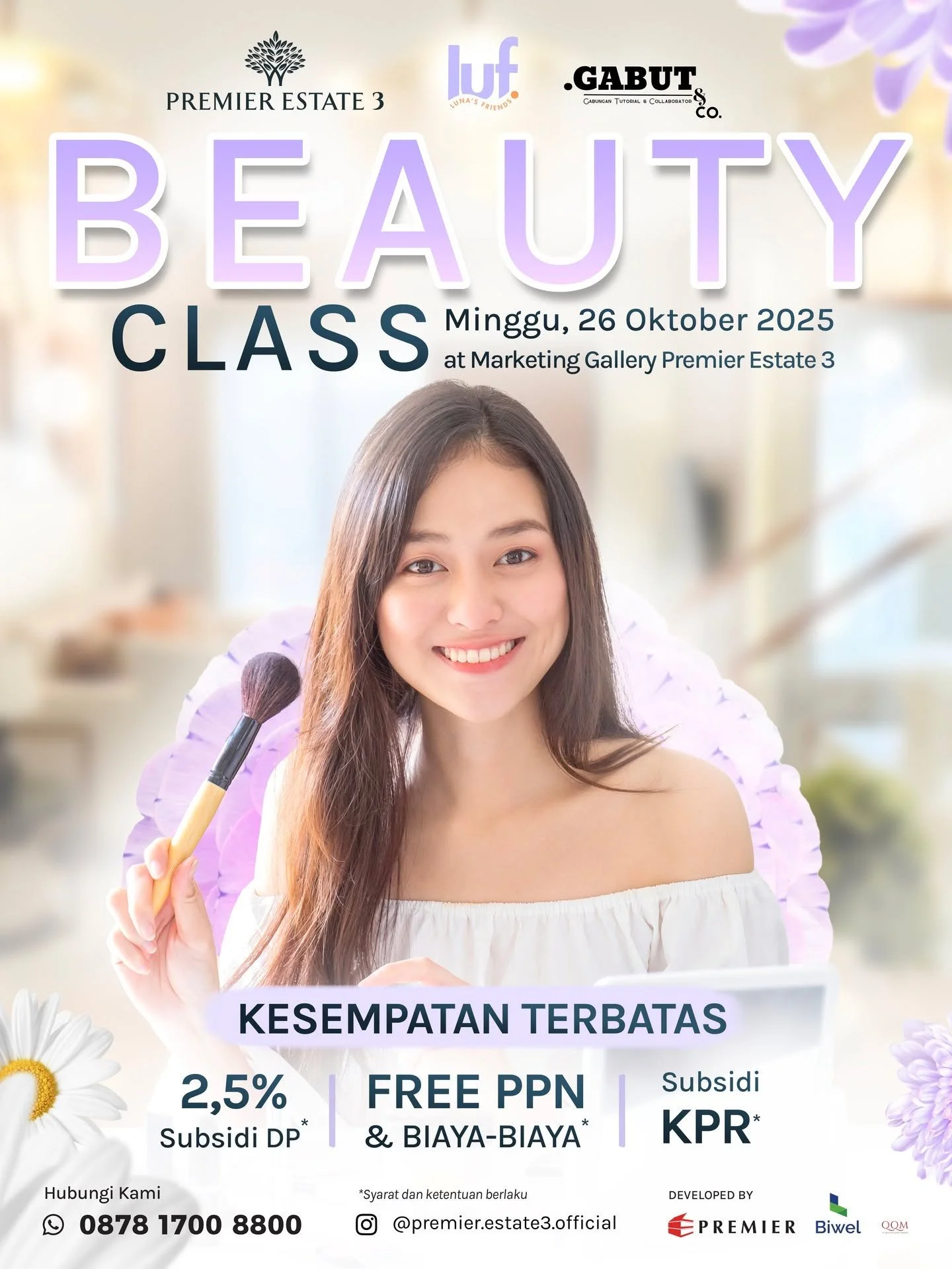 💄✨ BEAUTY CLASS at @premier.estate3.official ✨💄
Ladies, siap tampil lebih percaya diri dan glowing setiap hari? 💕
Yuk ikuti Beauty Class seru bersama @luf.community dan @statusgabut_on ! Khusus untuk kamu yang ingin belajar makeup dengan fu