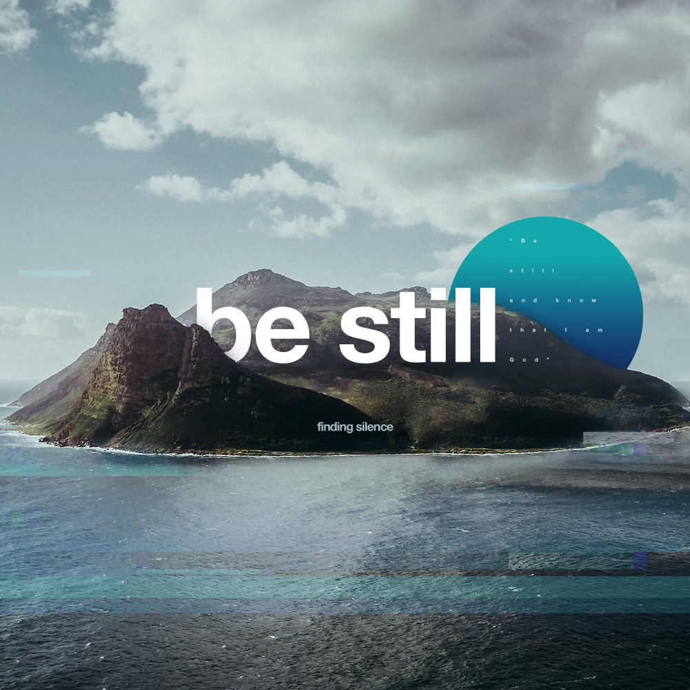 Be Still - Be Still &amp; Meditate On His Good Works