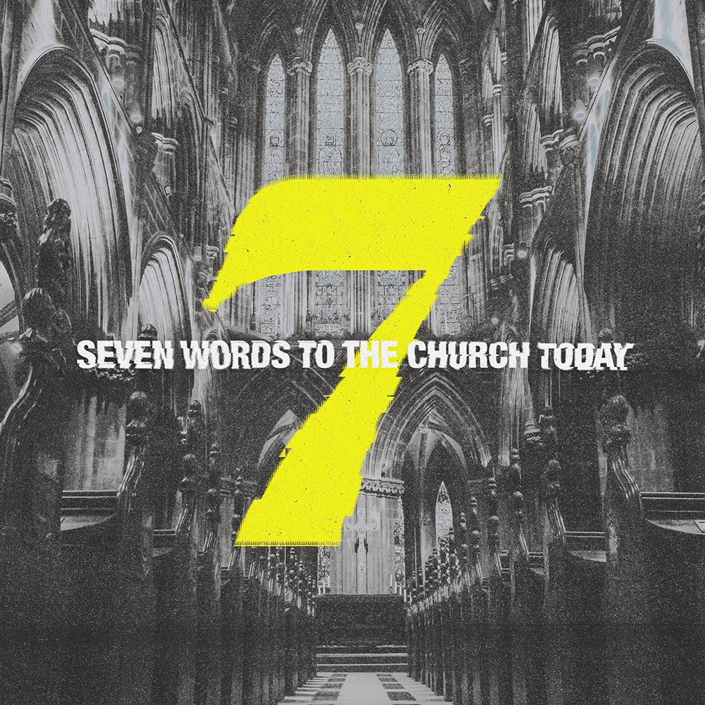 Seven Words To The Church Today - To The Church In Laodicea