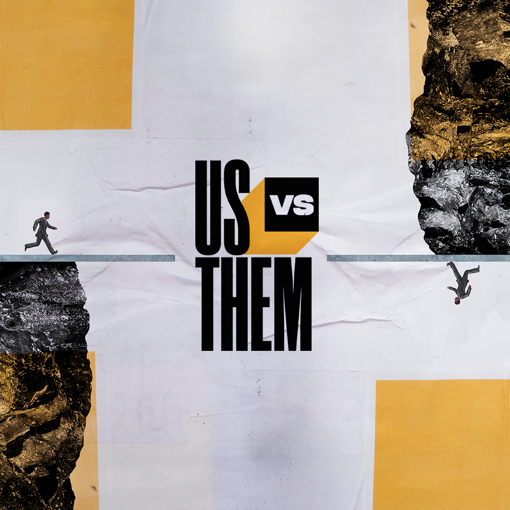 Us VS Them - The World Is Not The Enemy