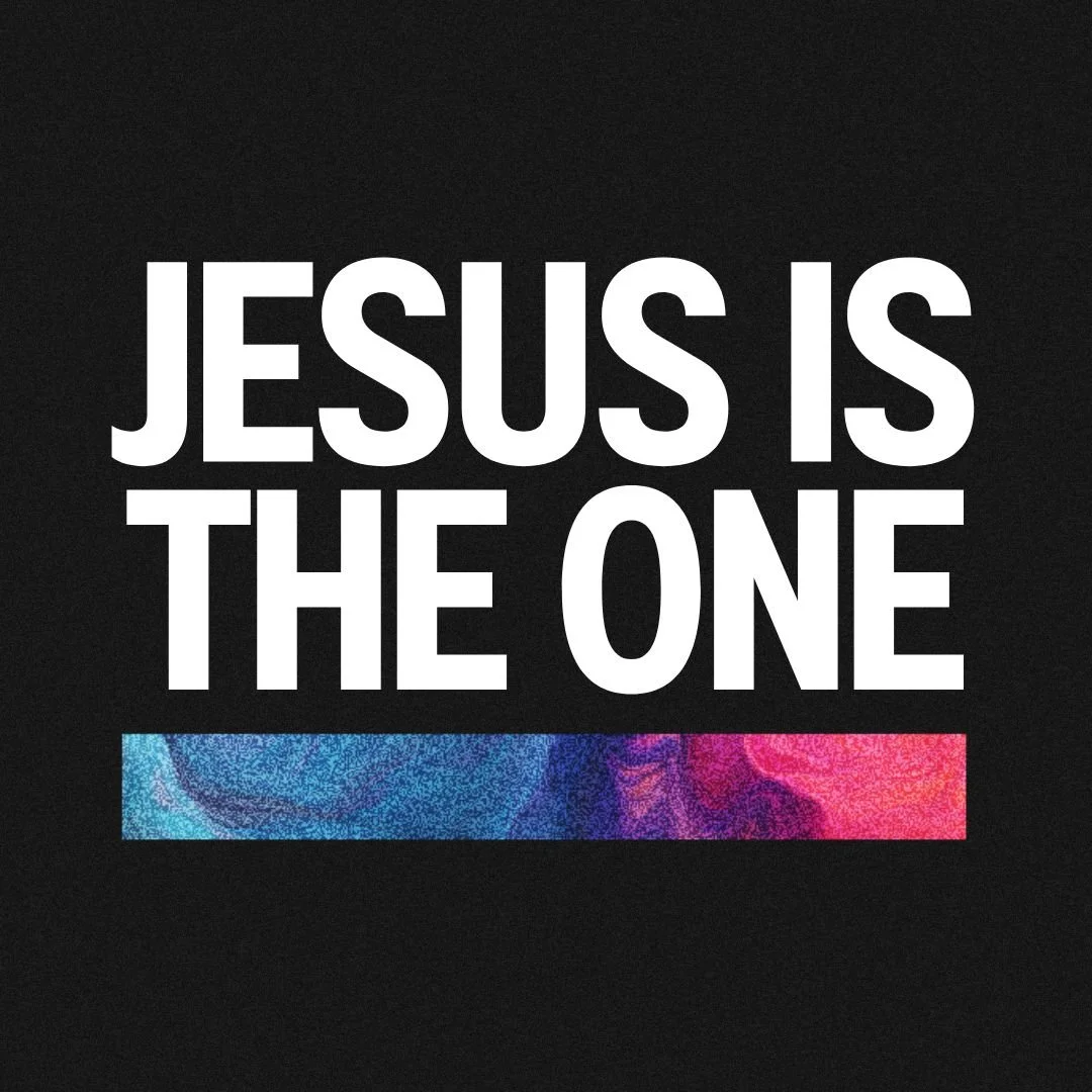 Jesus Is The One