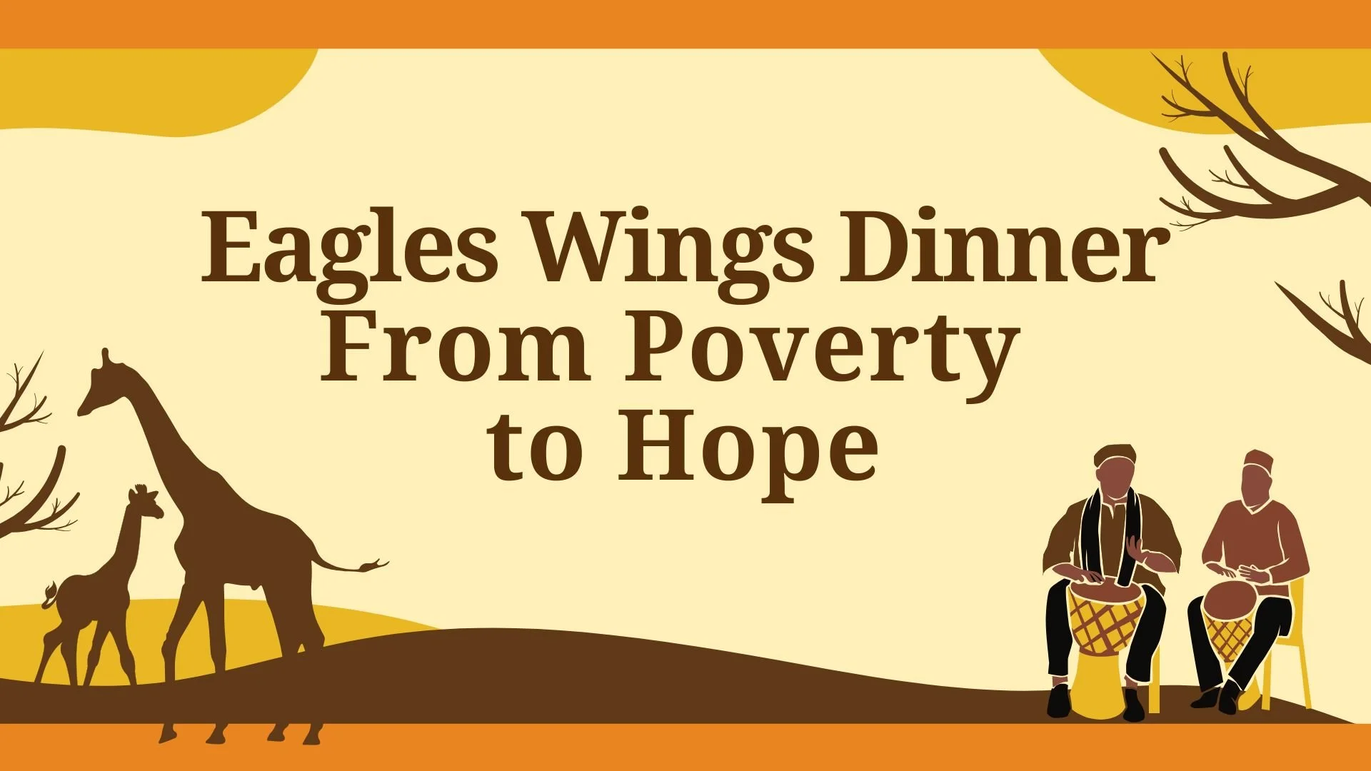 Eagles Wings Dinner - From Poverty to Hope