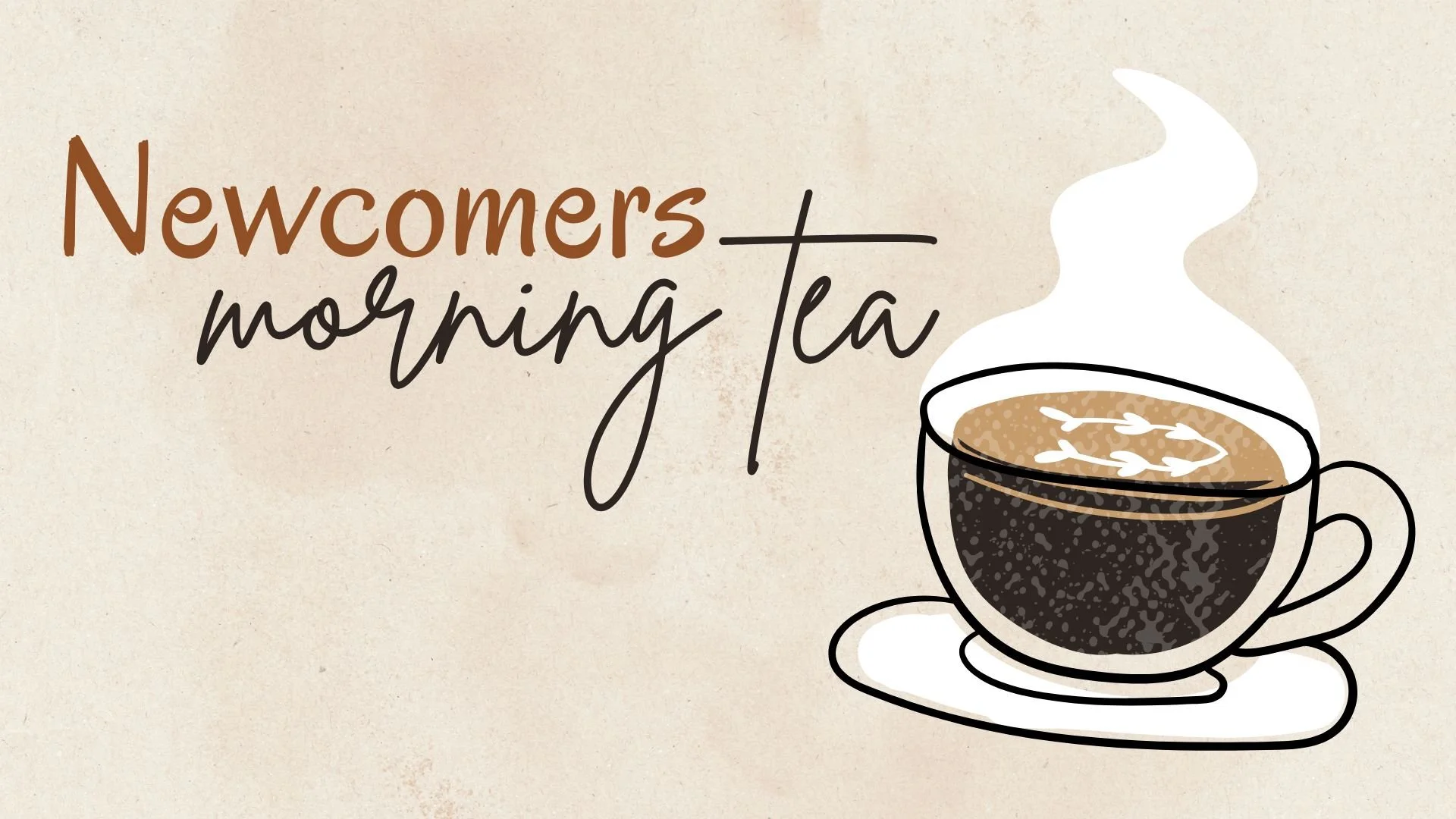 New Comers Morning Tea
