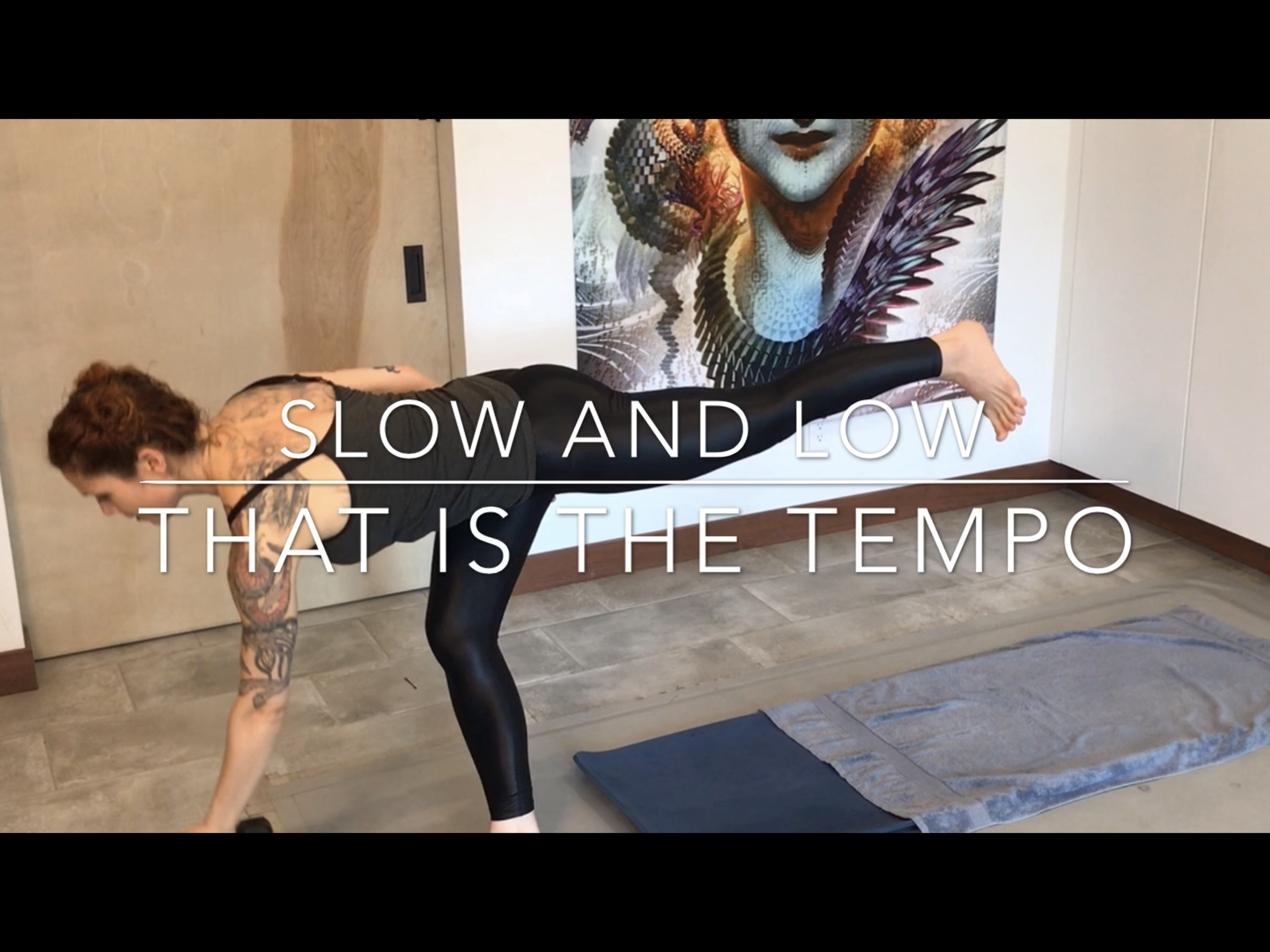 Slow and Low, That is the Tempo