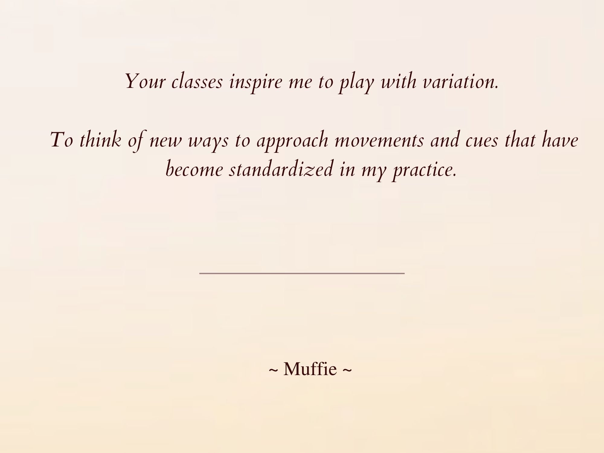 Every time I complete one of the lessons from Proprio-Synthesis, my mind is blown. Unbelievable amount of information, and I am thrilled to be learning so much, so thank you. (4).jpg