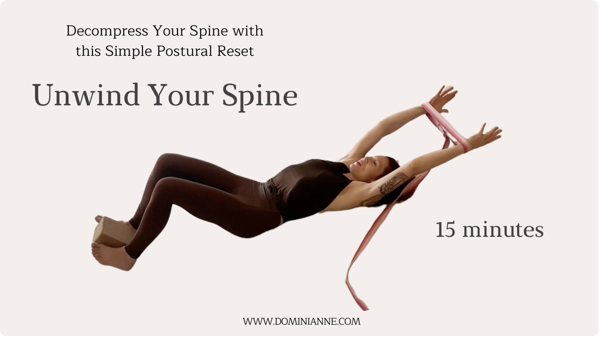 Unwind Your Spine - 15 minute floor routine to " Unkink"  your Spine and Body
