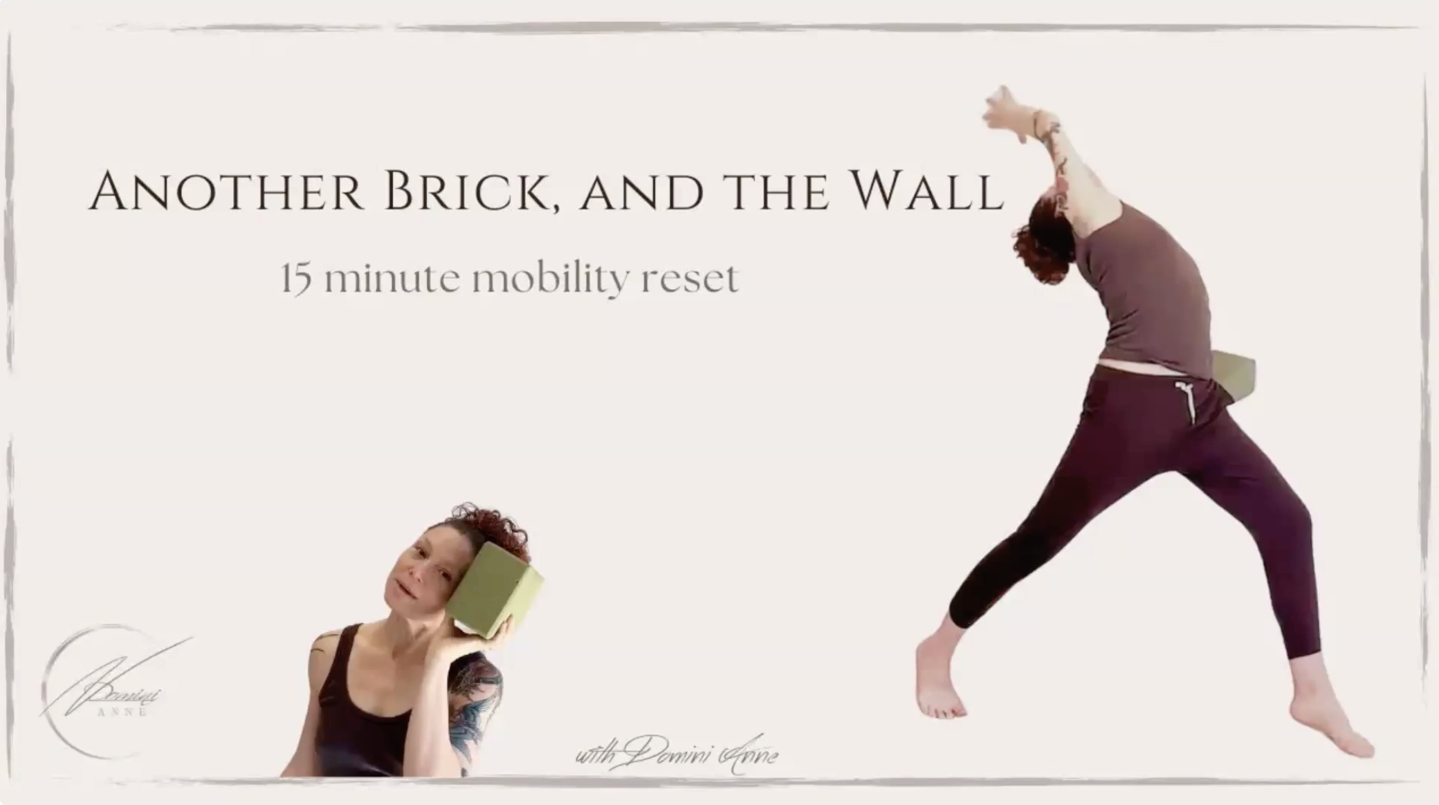 Another Brick, and the Wall - 15 min whole body mobility 
