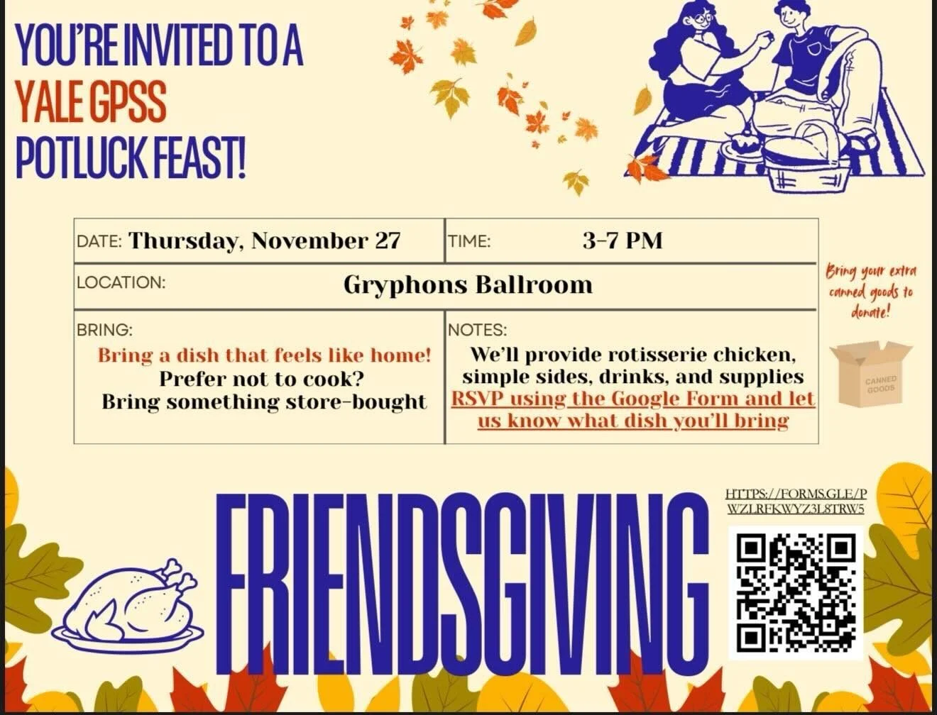 If you&rsquo;re sticking around NH this Thanksgiving, join us for GPSS&rsquo;s Friendsgiving Potluck! We&rsquo;ll have some food available, but please feel free to bring a dish or side to share. Come share some food, drinks, and community🧡🦃