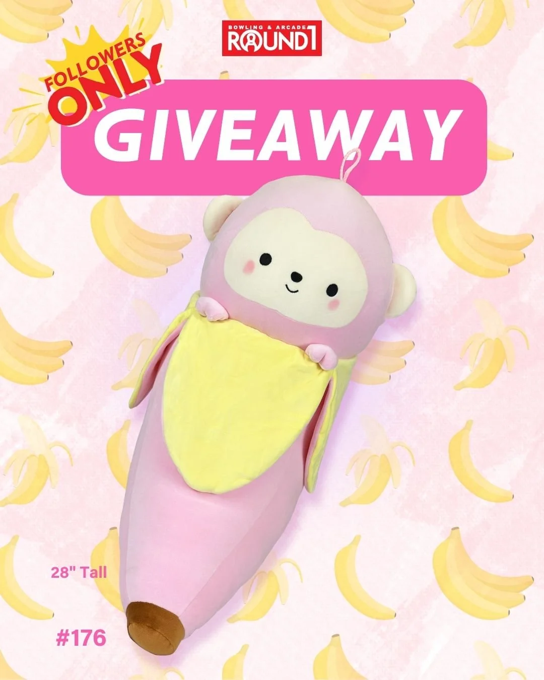 Don't monkey around! 🙈 Your chance to snag this cutie is here! Enter now and one (1) lucky winner will take home this Giant Monkey in a Pink Banana! 🍌

For official entry:
1. Like this post
2. Tag 3 friends
3. Must be following @Round1USA

Giveaway