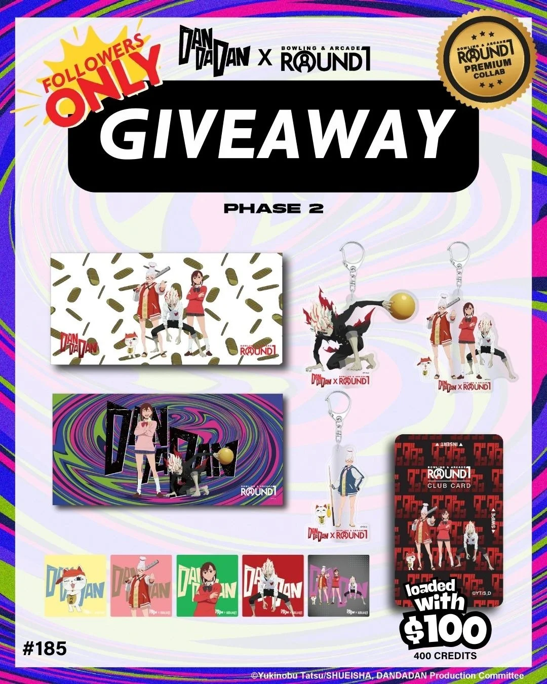 Your chance to win more DAN DA DAN items is here! Enter our giveaway now and don't miss out on these exclusive prizes! One (1) lucky fan will win these must-have DAN DA DAN x Round1 items:

- One (1) $100 DAN DA DAN Club Card (400 credits)
- One (1) 