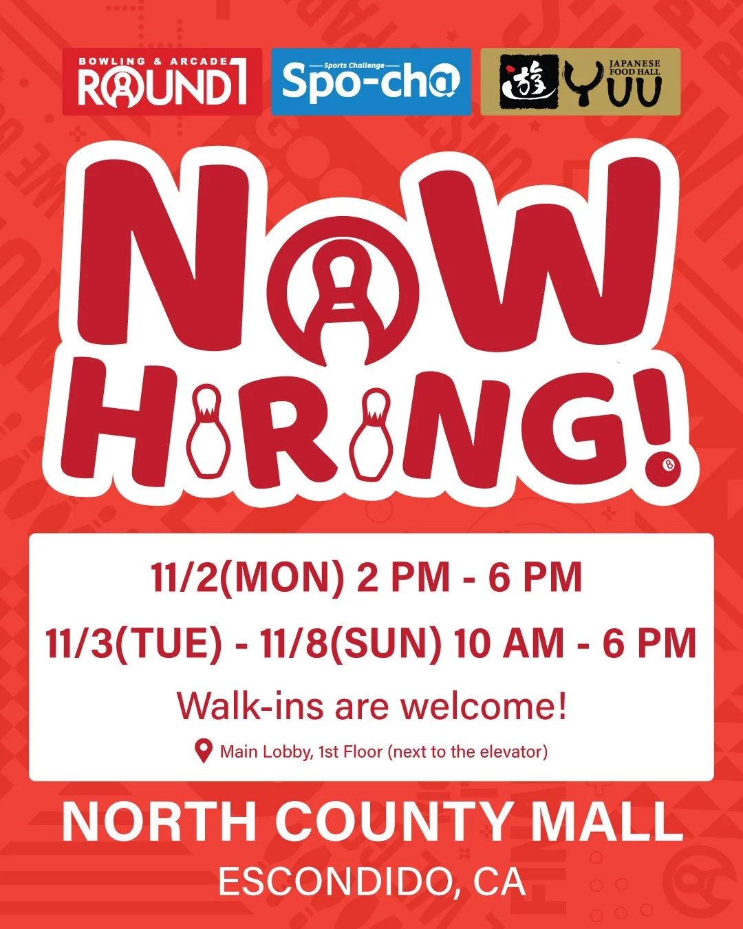 🚨 ROUND1 JOB FAIR - ESCONDIDO 🚨

Our recruiting team will be on-site and ready to meet future team members! Walk-ins are welcome!
📅 Nov 2 - 2:00 PM - 6:00 PM
📅 Nov 3 - Nov 8 - 10:00 AM - 6:00 PM
📍 Main Lobby, 1st Floor (next to the elevator)
🏢 