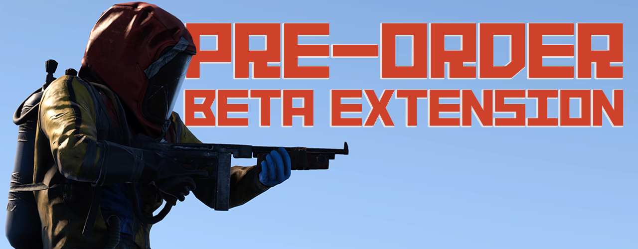 Rust Beta Version Pre-Order Beta Extension. — Rust Console Edition