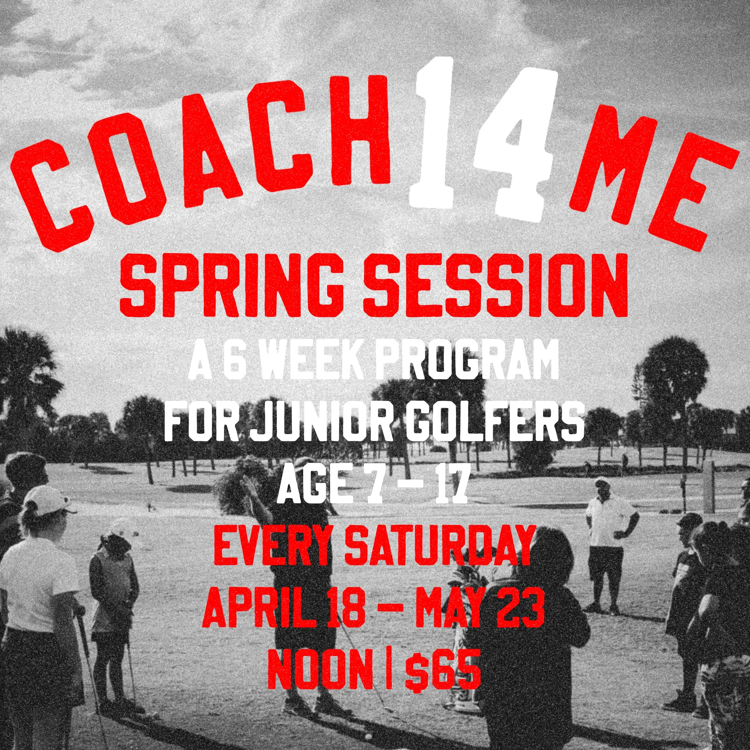 Coach14Me Spring Session