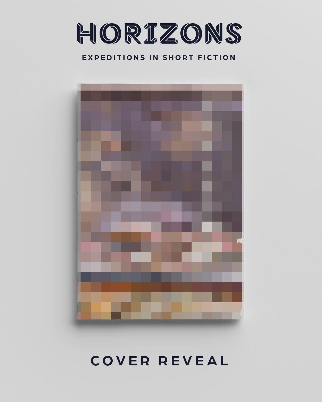#CoverReveal: It's almost here! Swipe to get your first look at &quot;HORIZONS: Expeditions in Short Fiction&quot; &mdash; the latest print anthology from Twenty Bellows. Coming soon!

The stunning painting gracing the cover of the book is the work o