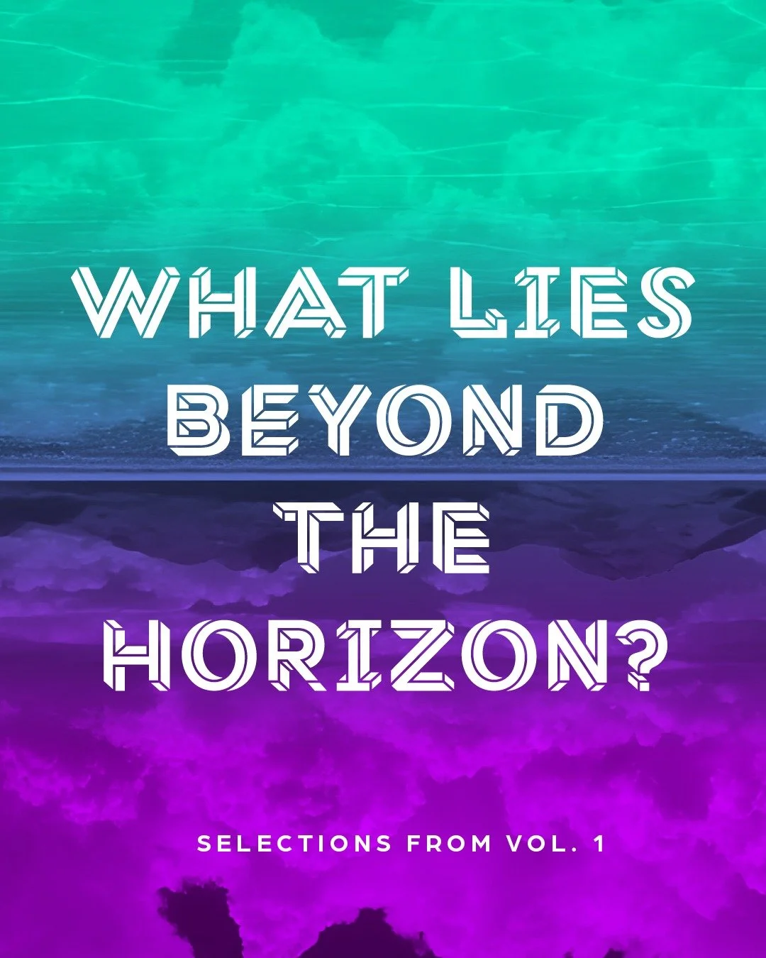 What lies beyond the horizon? Take a look for yourself. 
Last year, #HORIZONS took readers from quiet plains to the end of the world, from the edges of motherhood to the limits of belief. Each story crossed a boundary – between worlds, selves,