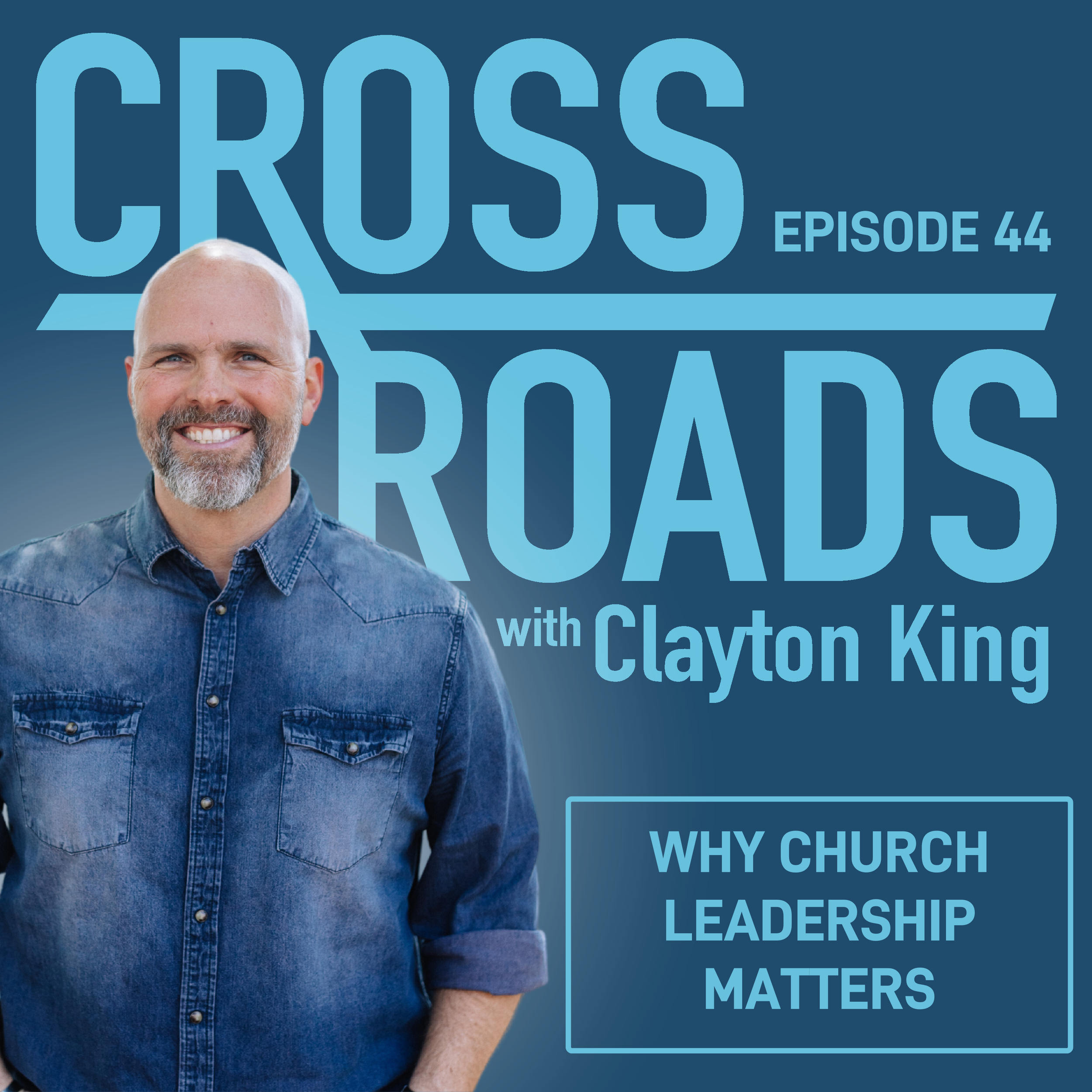 Why Church Leadership Matters