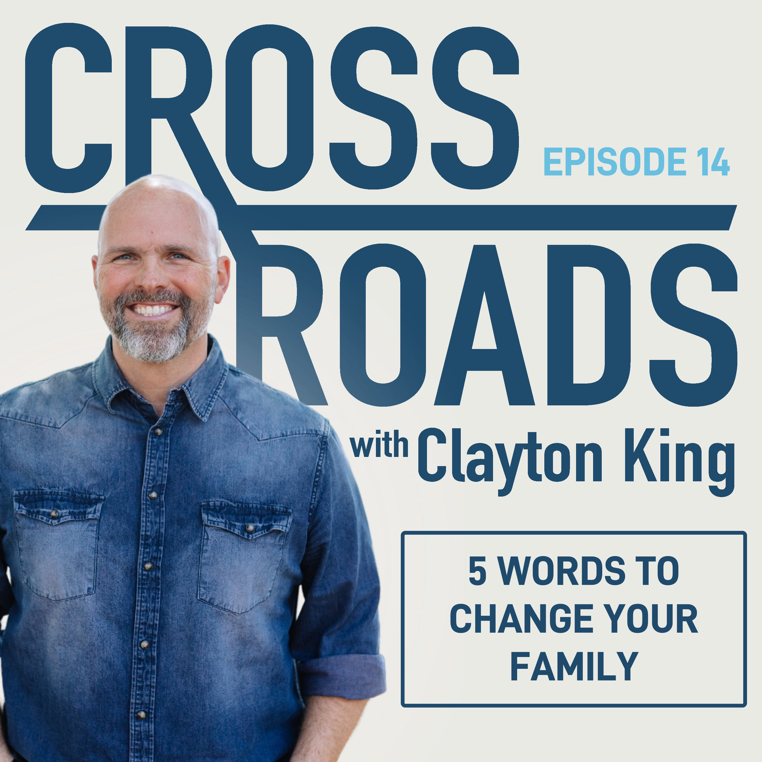 Five Words to Change Your Family