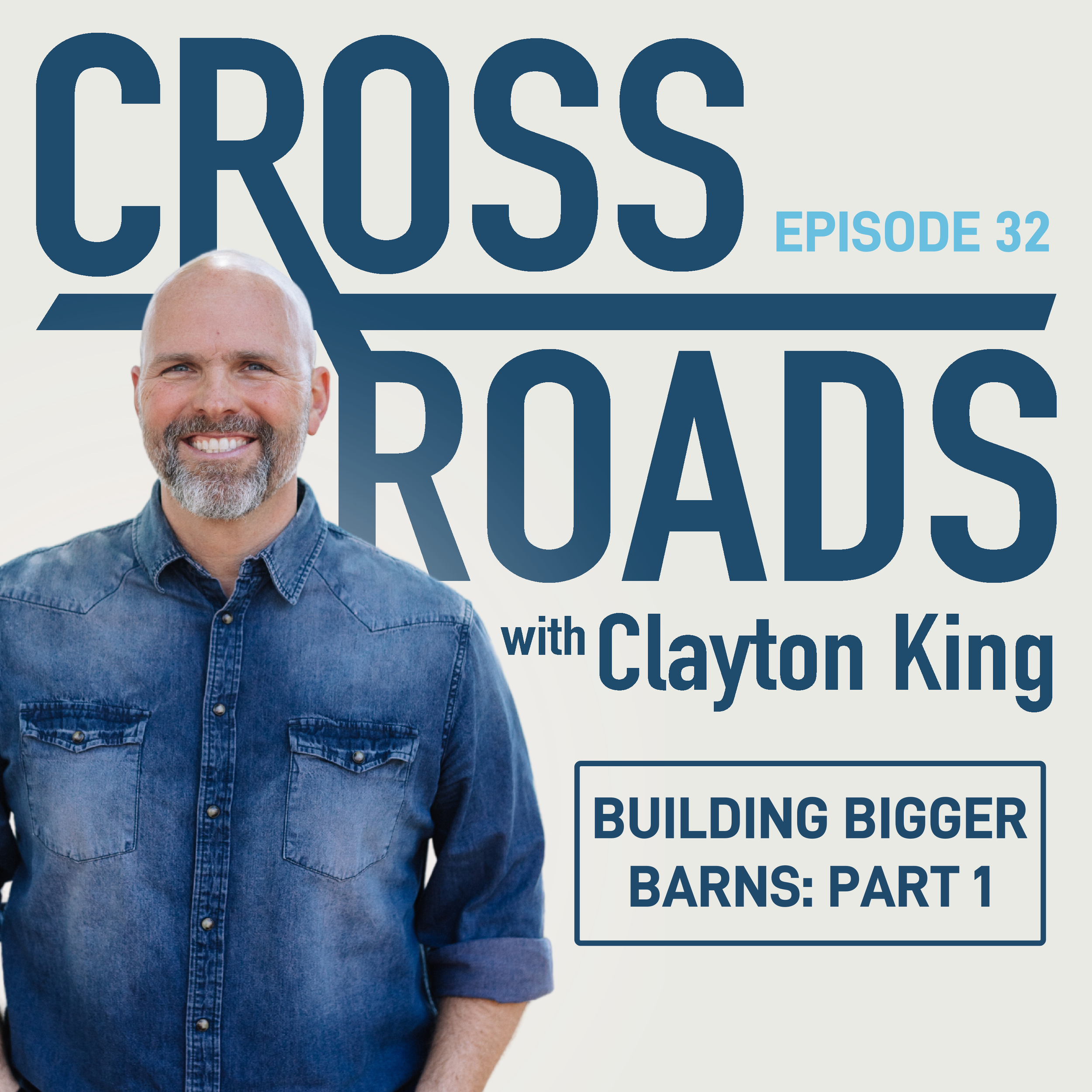 Building Bigger Barns: Part 1