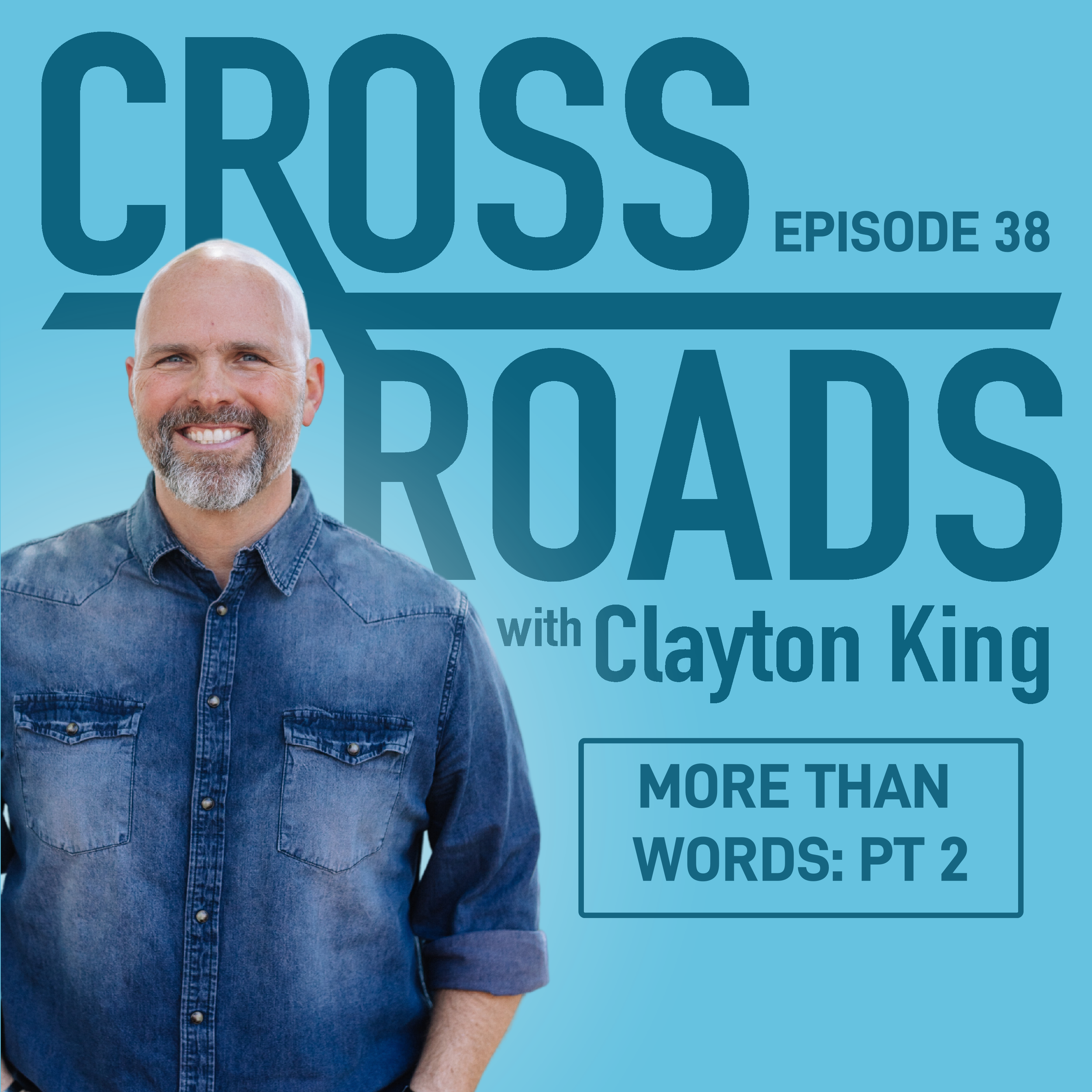 More Than Words: Part 2