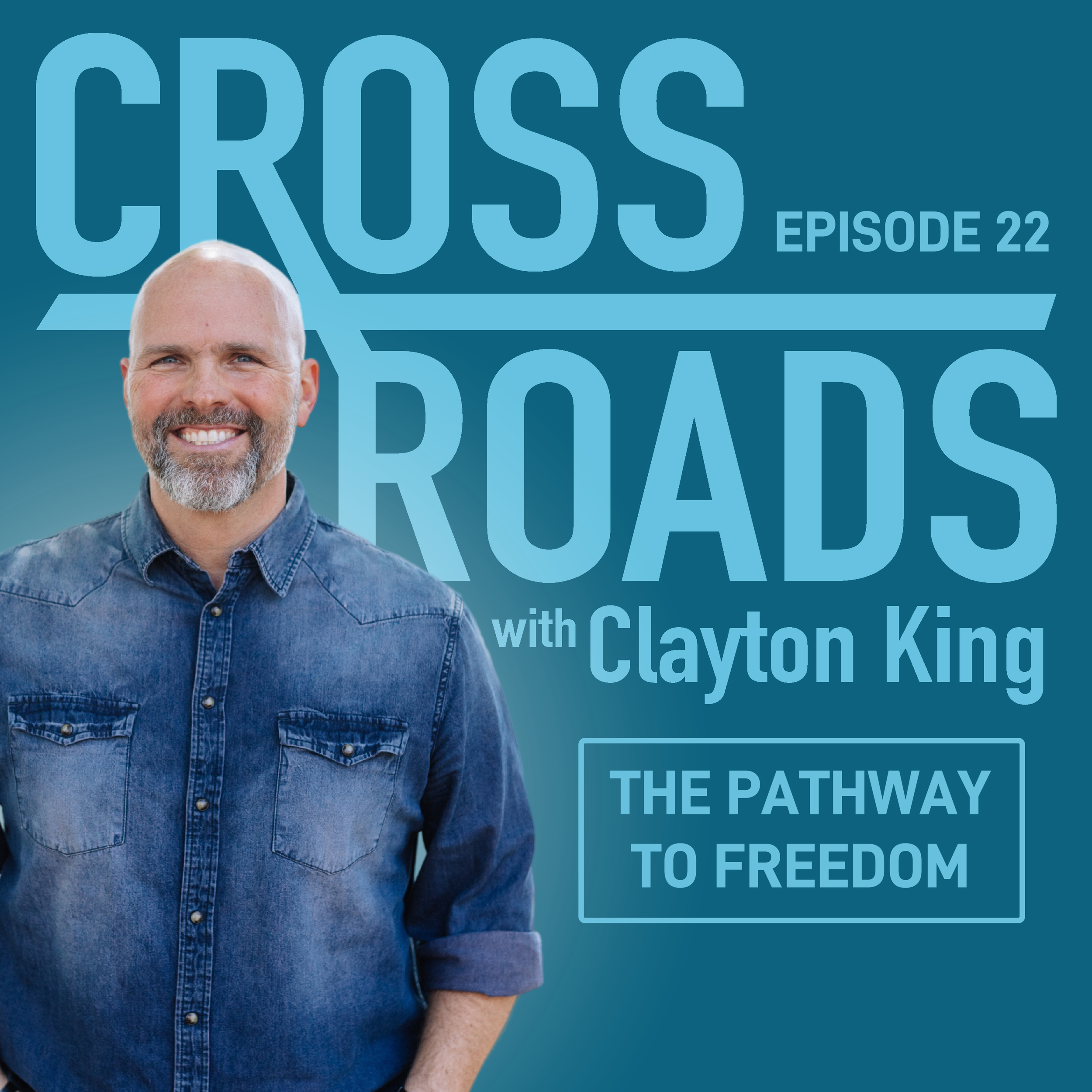 The Pathway to Freedom