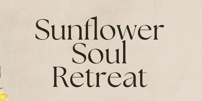Sunflower Soul Retreat