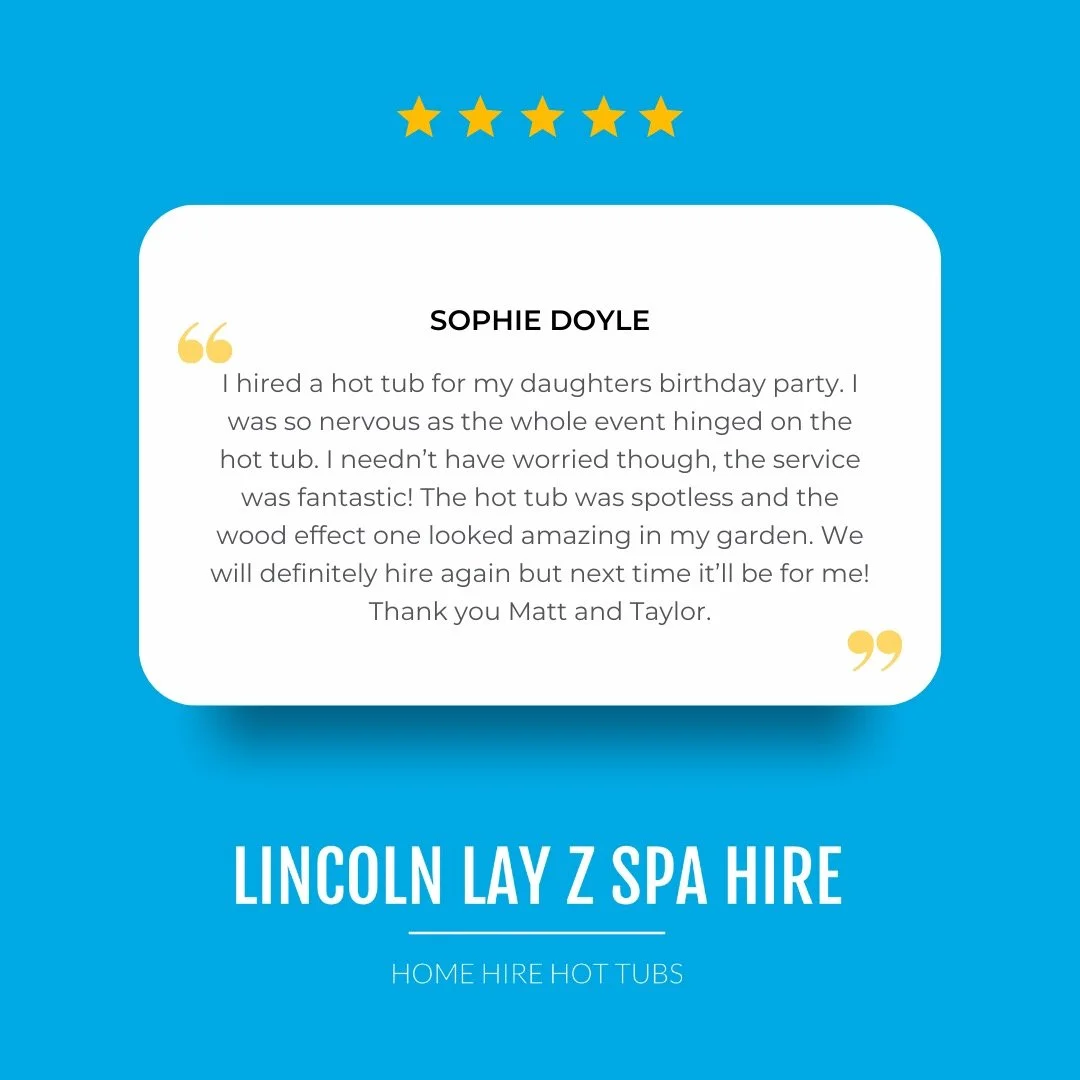 Lincoln Lay Z Spa Hire Stock Review-6.JPEG