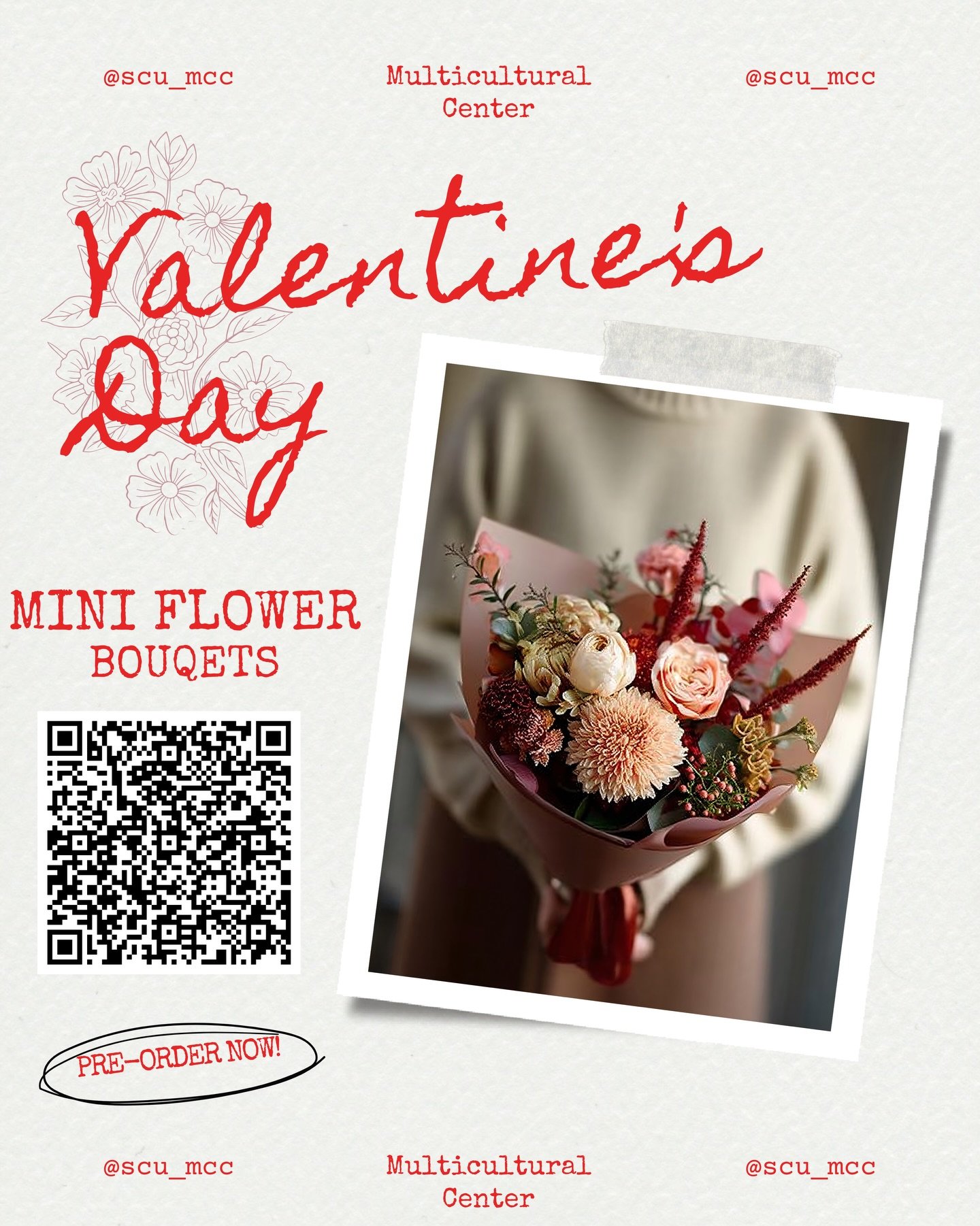 The Multicultural Center is selling mini flower bouquets &mdash; the perfect sweet surprise for your friends, partner, or even yourself 🌹💝
.
📍Pre-order now by scanning the QR code on the flyer!
.
Limited quantities available, so don&rsquo;t wait!
