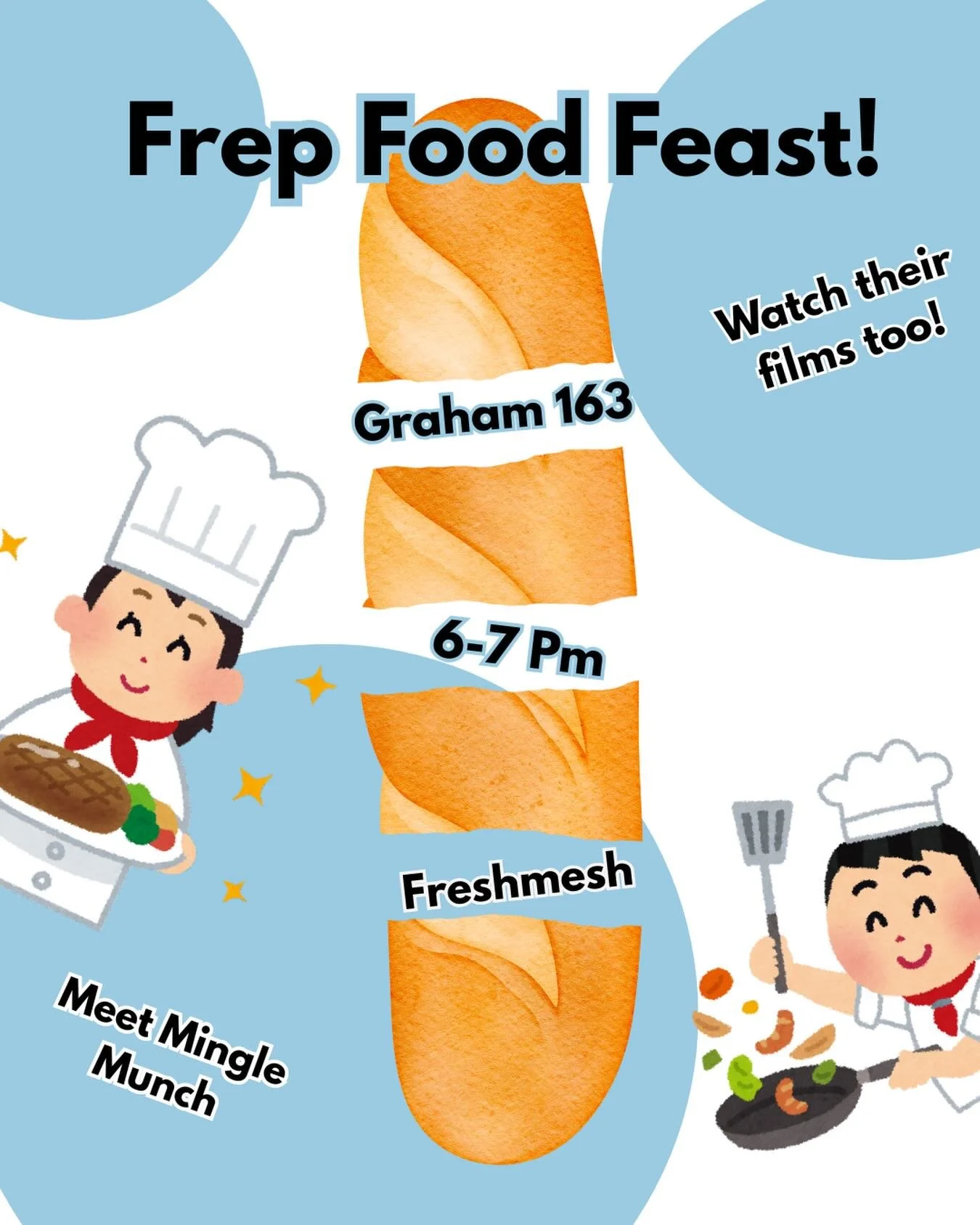 FRESHMESH IS HAPPENING IN GRAHAM 163 ON APRIL 14TH  6-7PM!! Come eat food made by Freps and Watch their short films!