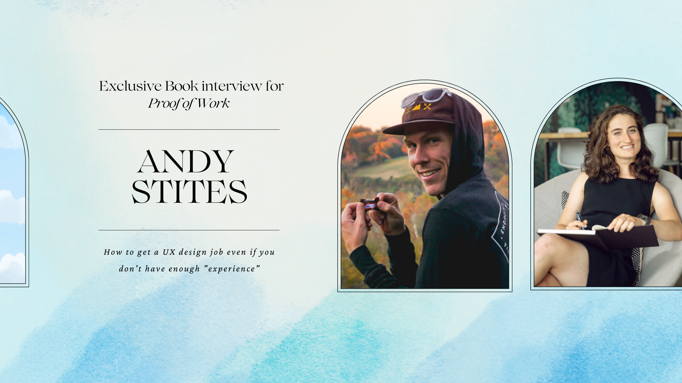 No Junior UX Roles? Here’s How to Build Experience Anyway: A Conversation with Andy Stites