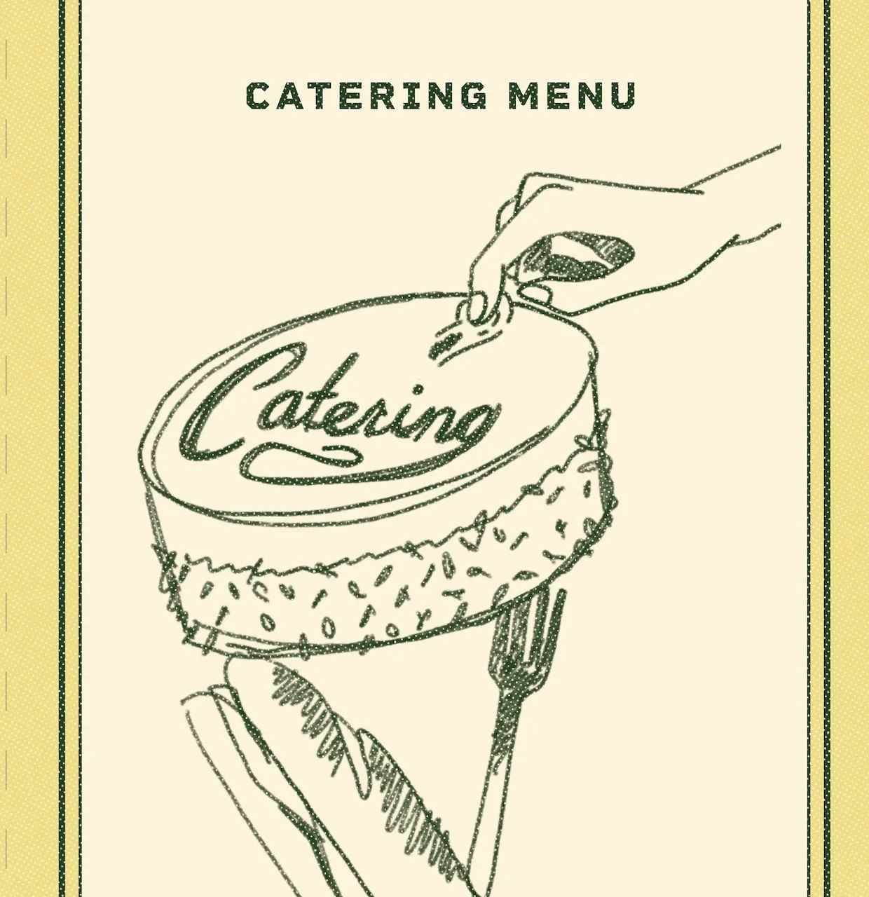 A sketch of a hand holding a fork and knife, with a cake on a plate that has the word 'Catering' written on top, and a menu titled 'Catering Menu' at the top of the image.