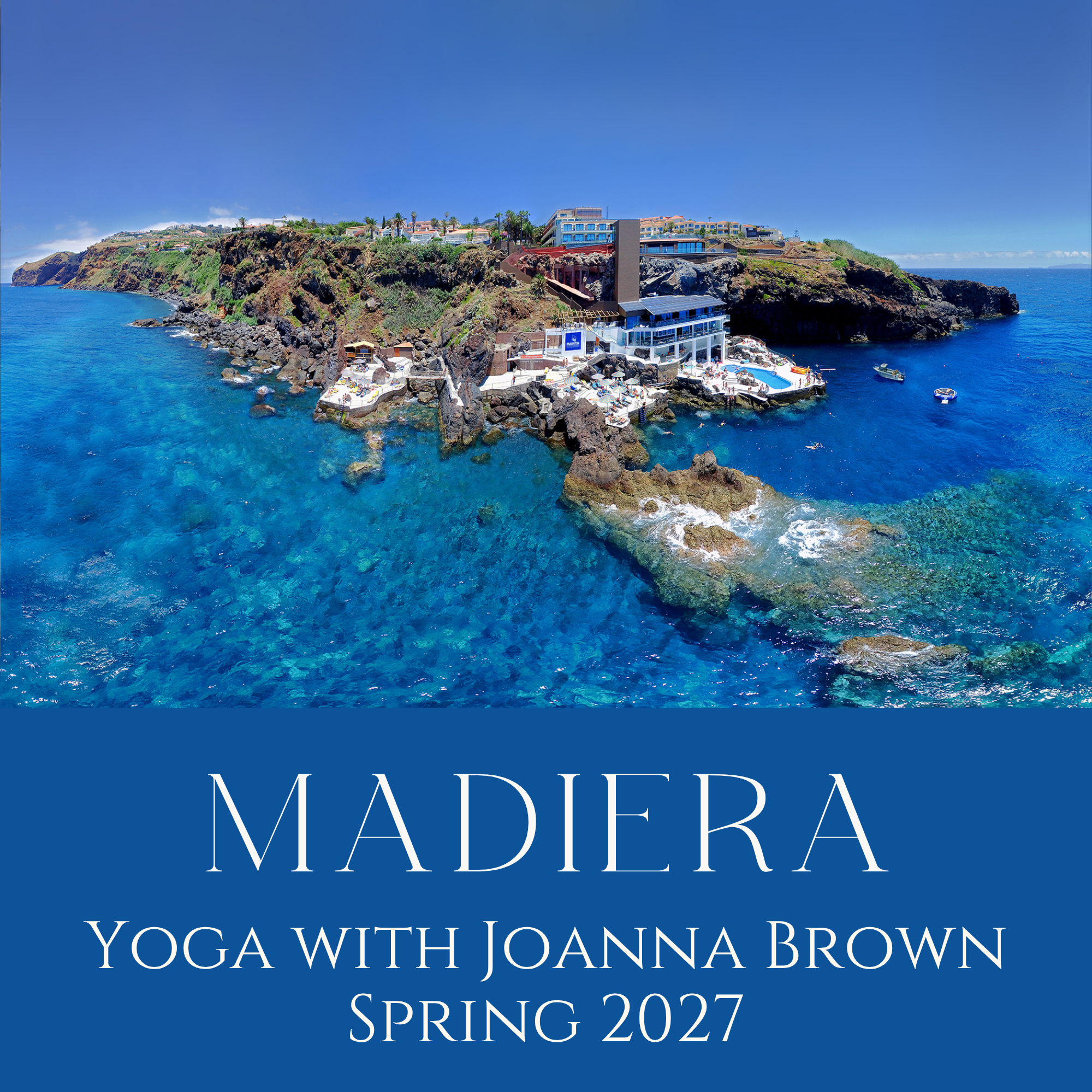 Book cover titled 'Madeira Yoga with Joanna Brown Spring 2027' featuring a coastal landscape with cliffs, blue ocean, and buildings on a sunny day.