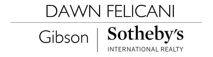 Dawn Felicani - Your Real Estate Resource