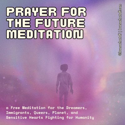 Prayer for the Future Meditation (Free)