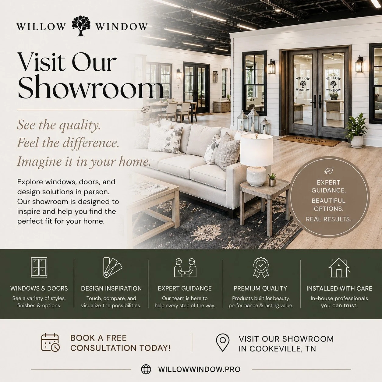 Step inside the Willow Window showroom and experience the difference for yourself.
From stunning entry doors and custom windows to beautiful window treatments and outdoor living solutions, our showroom was designed to help you see, touch, and compare