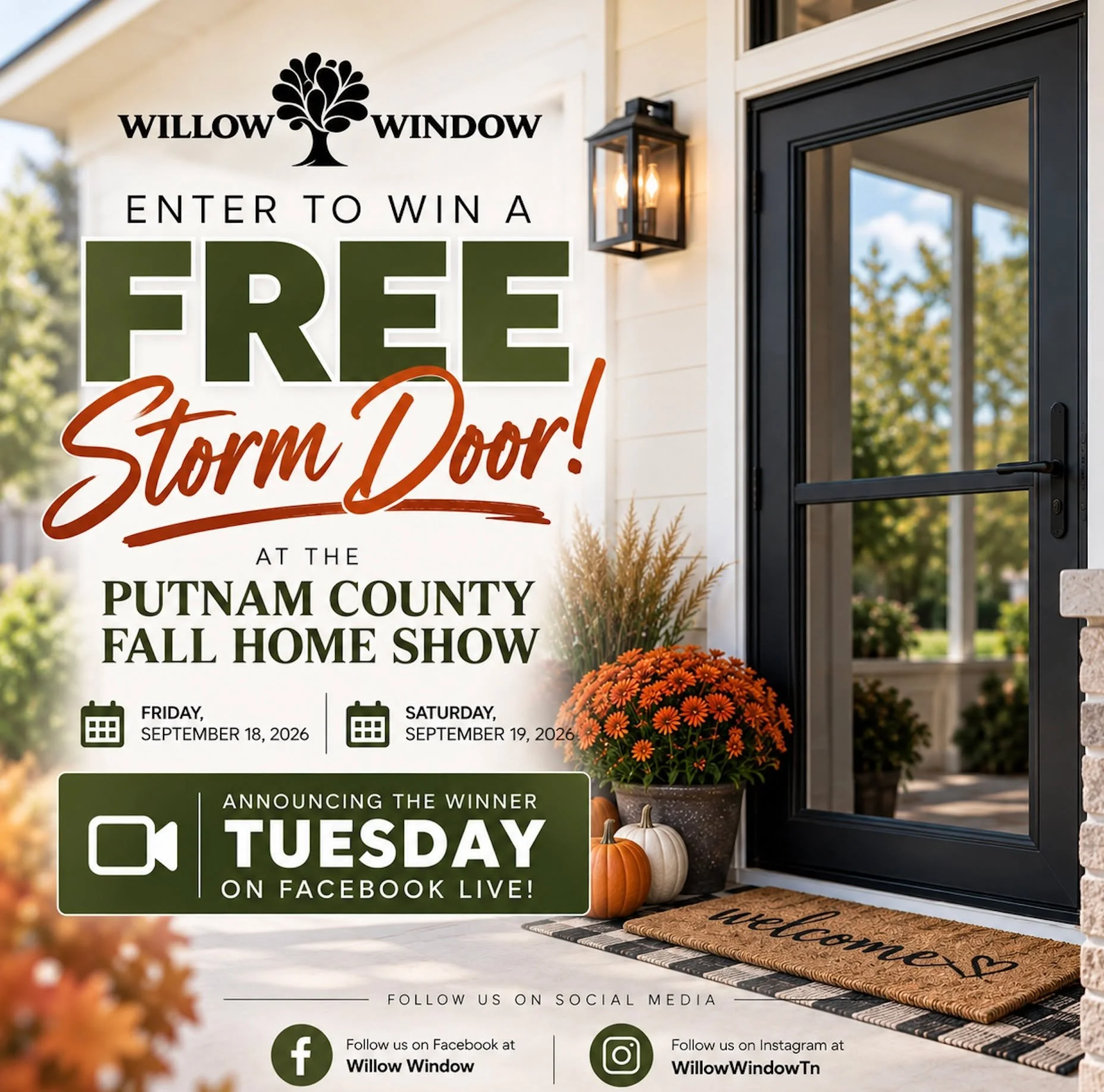 🍂 WIN A FREE STORM DOOR! 🍂

We are giving away a free storm door at the Putnam County Fall Home Show this weekend! Stop by the Willow Window booth on Friday to enter for your chance to win!

📍 Putnam County Convention Center
2121 Event Center Dr, 