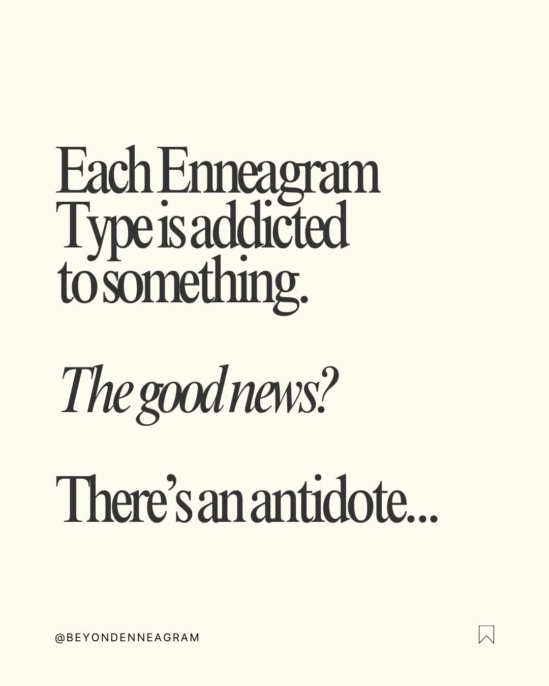 Last week I told you that each Enneagram type is addicted to their passion&mdash;the dopamine-driven loop keeping you stuck in unconscious patterns.

Today I&rsquo;m giving you the antidote: your Enneagram Virtue.

Here&rsquo;s what you need to under