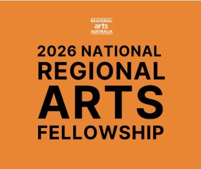 $140,000 in Fellowships for Regional Artists – EOIs Now Open