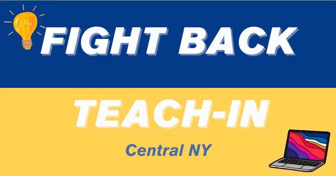 NY Communities Fight Back: Teach in for Central NY