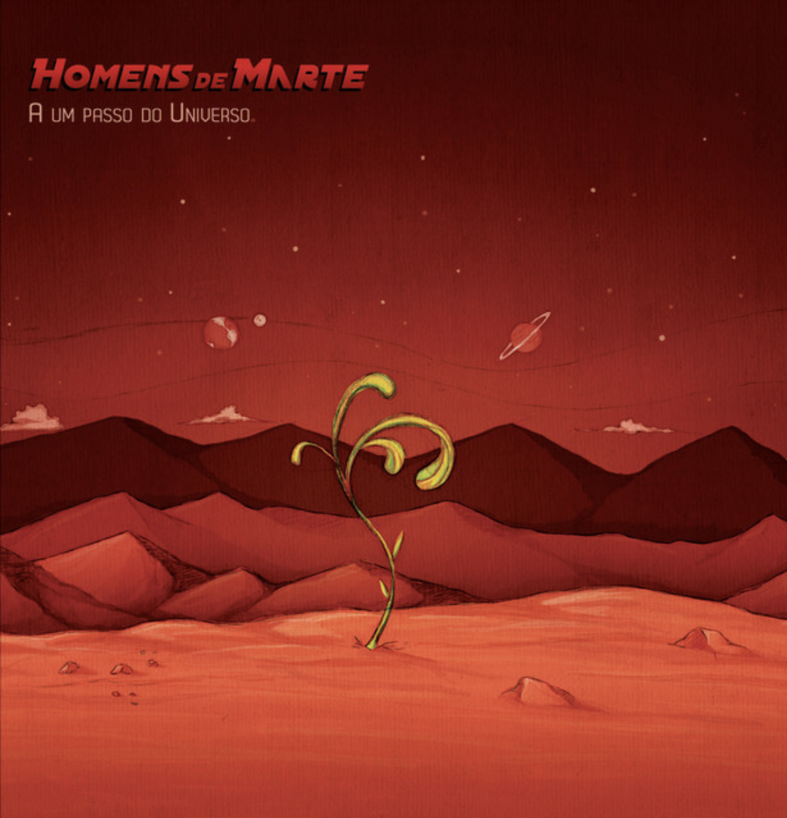 Homens de Marte - A Um Passo do Universo